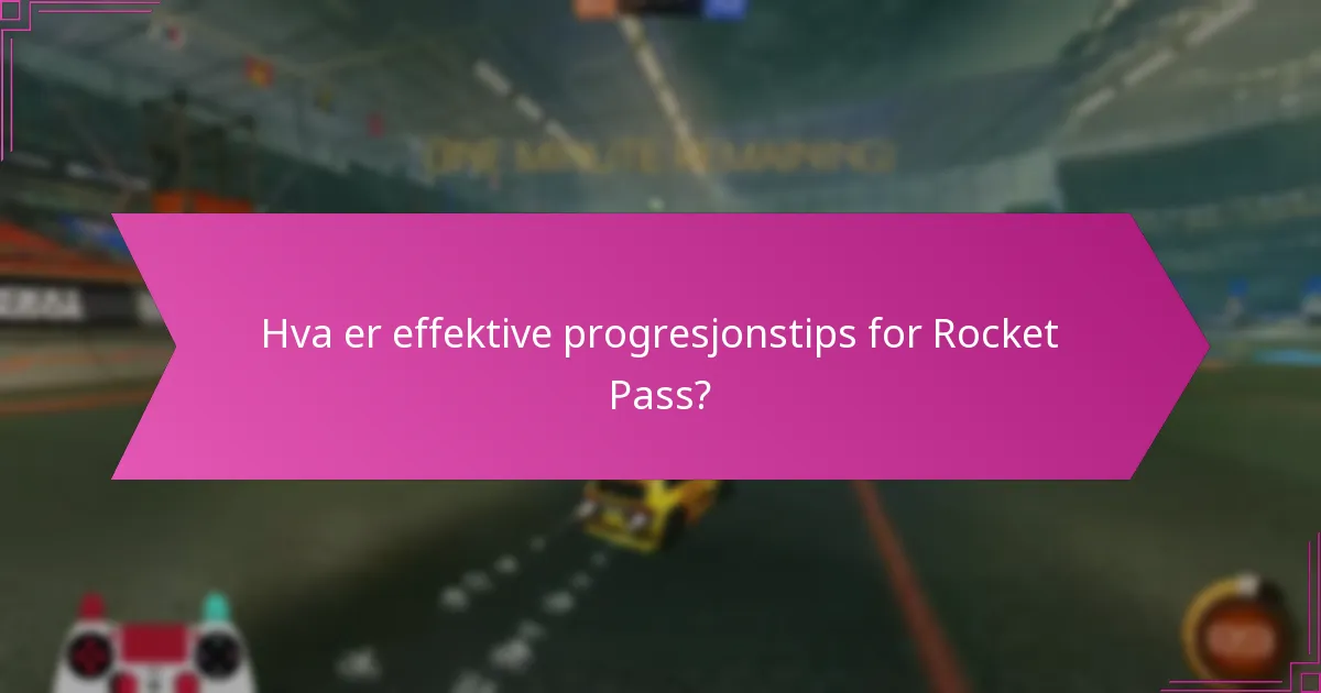 Hva er beste praksis for å maksimere Rocket Pass-belønningene?