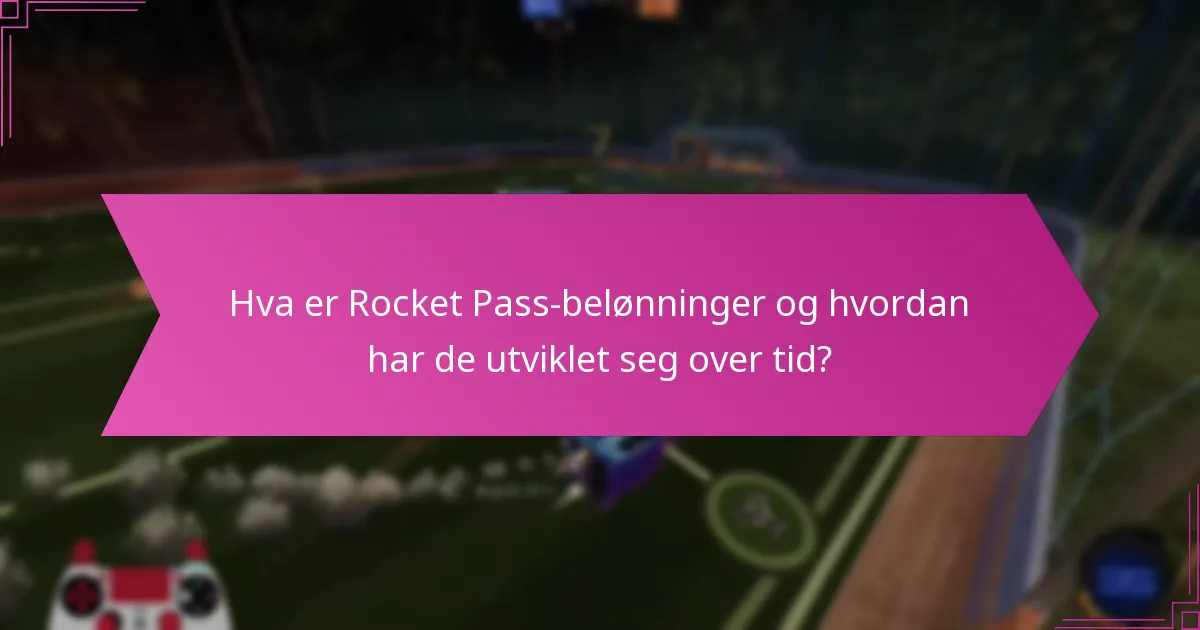 Hvilke belønninger ble tilbudt i tidligere Rocket Pass-sesonger?