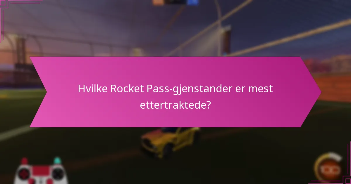 Hva er risikoene forbundet med bytte av Rocket Pass-gjenstander?
