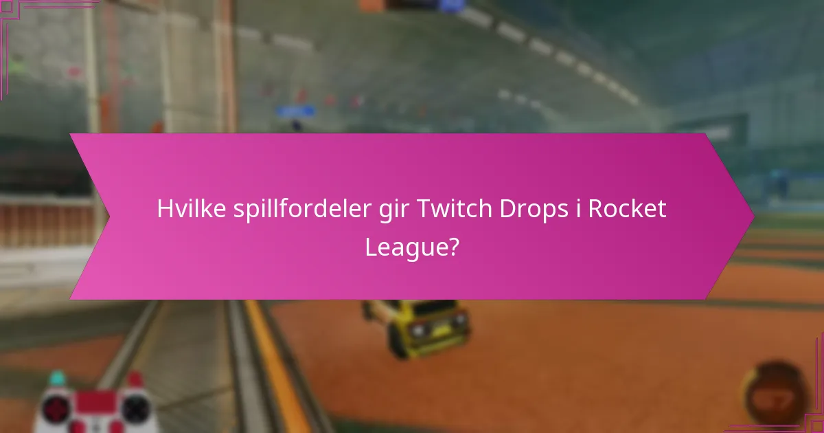 Hvordan delta i Twitch Drops-arrangementer for Rocket League?