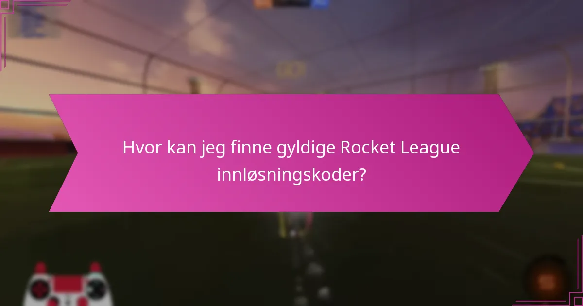 Hvilke ekspertråd kan forbedre bruken min av Rocket League innløsningskoder?