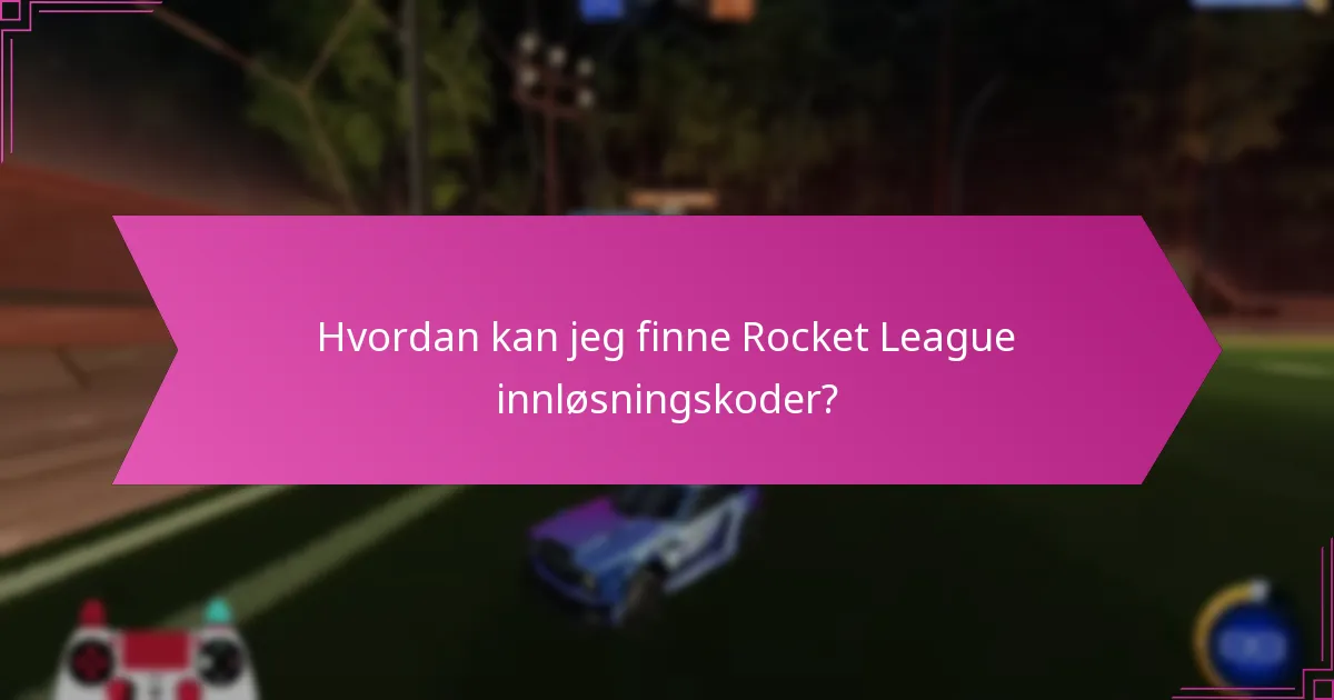 Hvordan påvirker samfunnsengasjement Rocket League innløsningskoder?